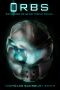 [Orbs 01] • A Science Fiction Thriller